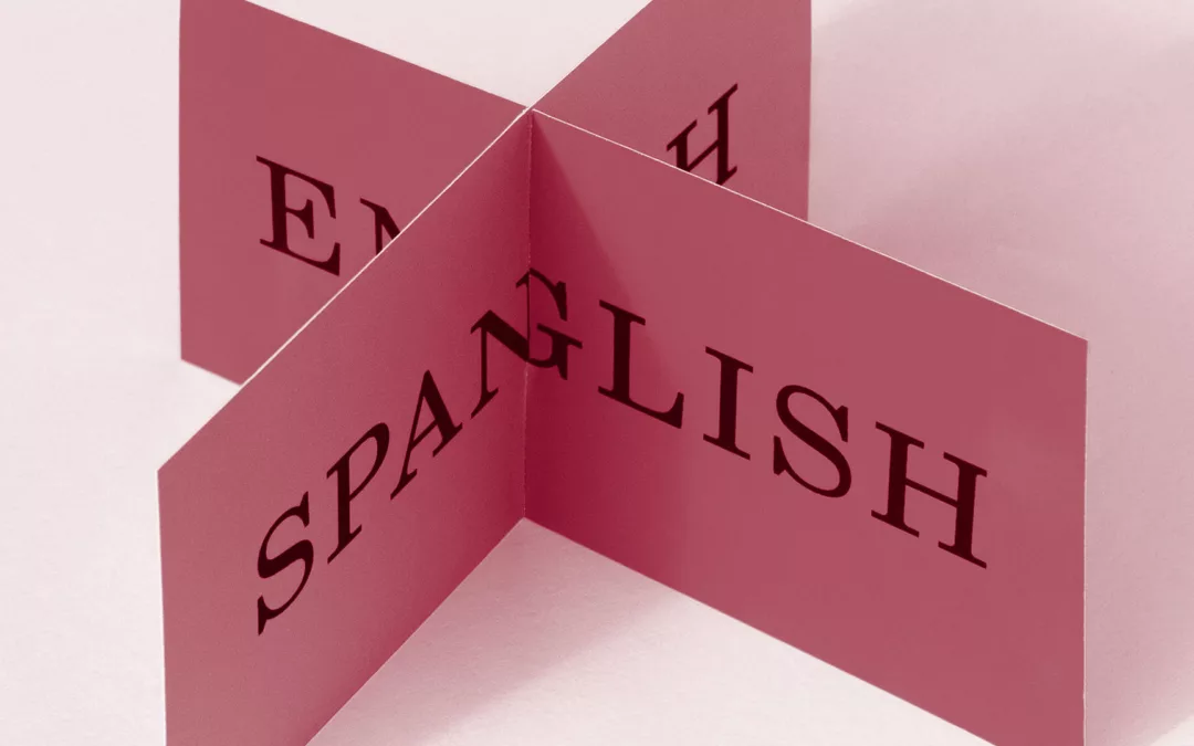Spanglish in advertising: how to better reach Hispanics.